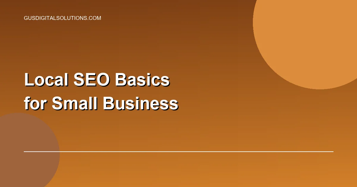 Local SEO Basics: How to Show Up When People Search Your City